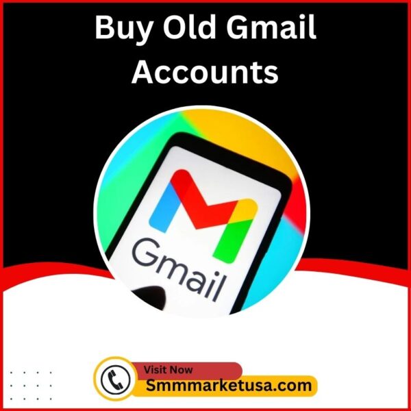 Buy Old Gmail Accounts