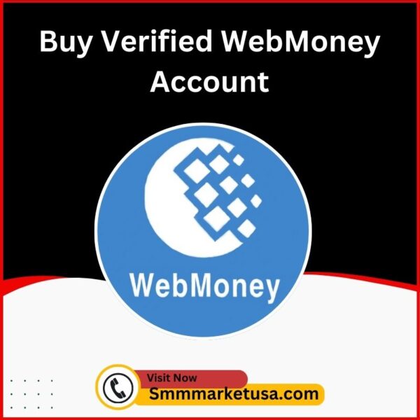 Buy Verified WebMoney Account